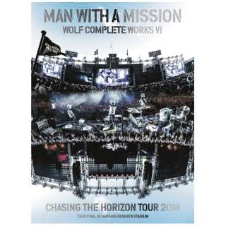 MAN WITH A MISSION/ Wolf Complete Works VI `Chasing the Horizon Tour 2018 Tour Final in Hanshin Koshien Stadium` 񐶎Y yDVDz