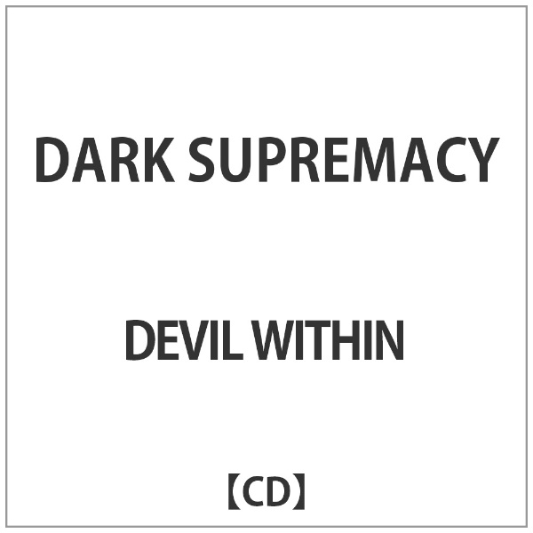 4年保証 DEVIL WITHIN:DARK SUPREMACY CD 高品質新品