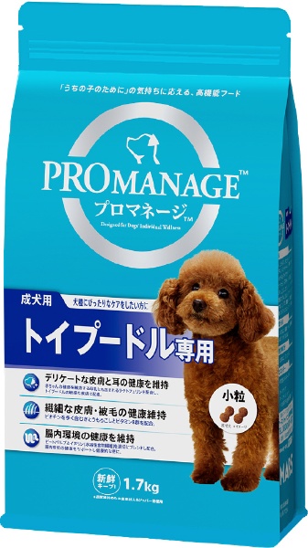PROMANAGE（プロマネージ）成犬用 トイプードル専用 1.7kg マース