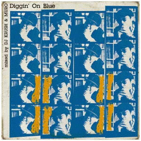 DJ KRUSH DIGGIN’ ON BLUE CD by 爆売りセール開催中 MURO 誕生日プレゼント mixed