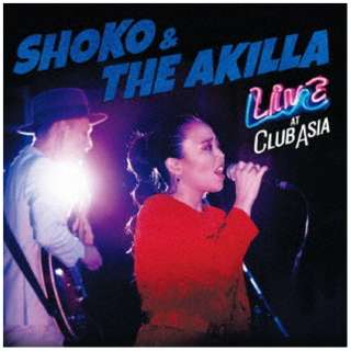 SHOKO  THE AKILLA/ LIVE AT CLUB ASIA yCDz