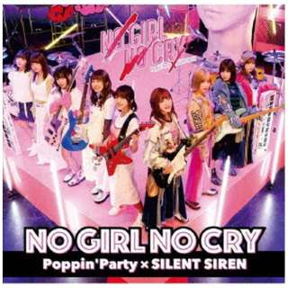 PoppinfParty ~ SILENT SIREN/ NO GIRL NO CRY yCDz