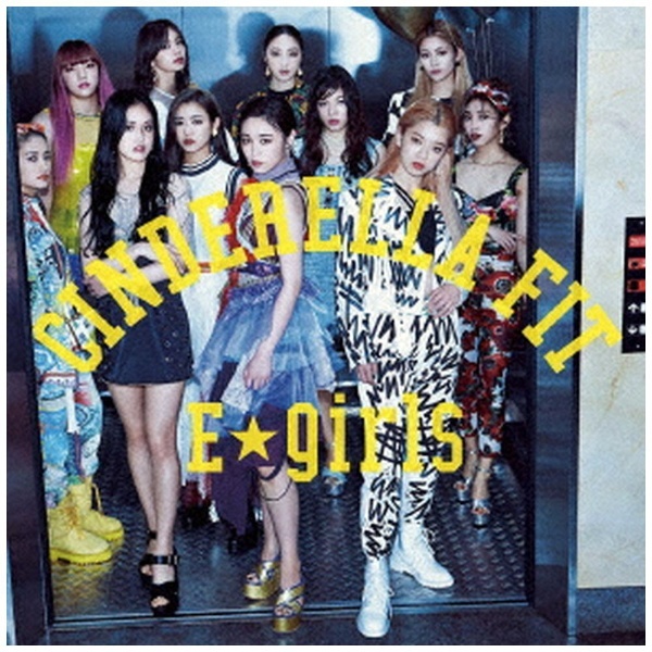 E-girls/ シンデレラフィット 【CD】 エイベックス・エンタテインメント｜Avex Entertainment 通販