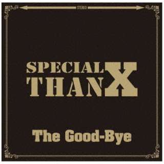 The Good-Bye/ Special ThanX ʏ yCDz