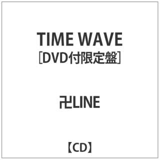 LINE/ TIME WAVE  yCDz