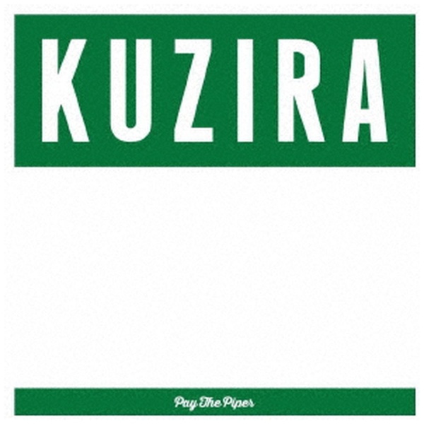 KUZIRA/ Pay The Piper 【CD】