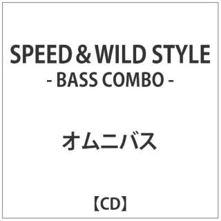 iVDADj/ SPEED  WILD STYLE -BASS COMBO- yCDz