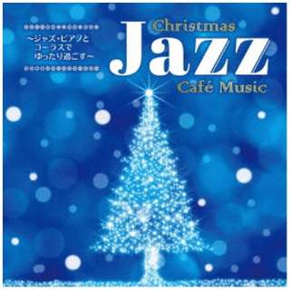 iVDADj/ `WYEsAmƃR[Xł߂`Christmas Night Jazz Cafe Music yCDz