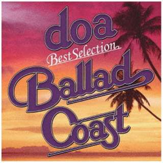 doa/doa Best Selection"BALLAD COAST"[ＣＤ]