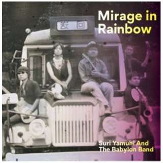 Suri Yamuhi  The Babylon Band/ Mirage in Rainbow yCDz
