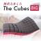 The Cubes Big d͖@UEL[uX rbOTCY Cubes02_1