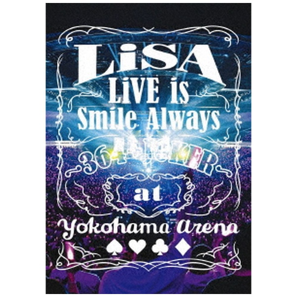 ソニーミュージック LiSA／LiVE is Smile Always ～364＋JOKER～ at YOKOHAMA ARENA LiSA