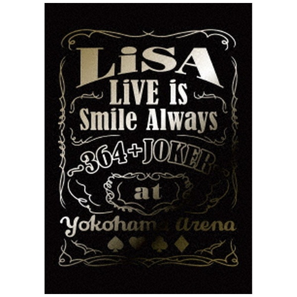 LiSA/ LiVE is Smile Always 364JOKER  at YOKOHAMA ARENA 