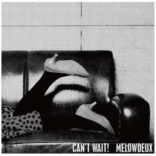 メロウデュ/ Can’t wait ！ 【CD】