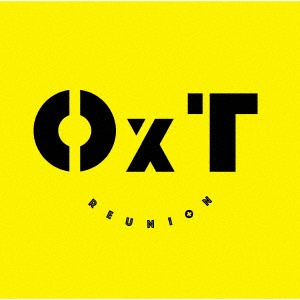 OxT/ REUNION ̾