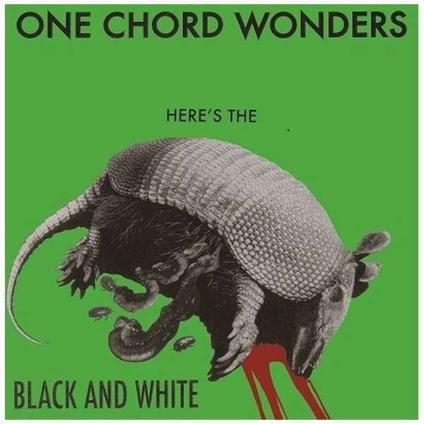 BLACK AND WHITE/ ONE CHORD WONDERS HEREfS THE BLACK AND WHITE yCDz_1