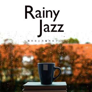 Moonlight Jazz BlueCJAZZ PARADISE/ Rainy Jazz `J̓ƌj̃JtF́` yCDz