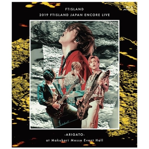 FTISLAND/ 2019 FTISLAND JAPAN ENCORE LIVE -ARIGATO- at Makuhari Messe Event  Hall 【Ultra HD ブルーレイソフト】 ソニーミュージックマーケティング｜Sony Music Marketing 通販 |  ビックカメラ.com