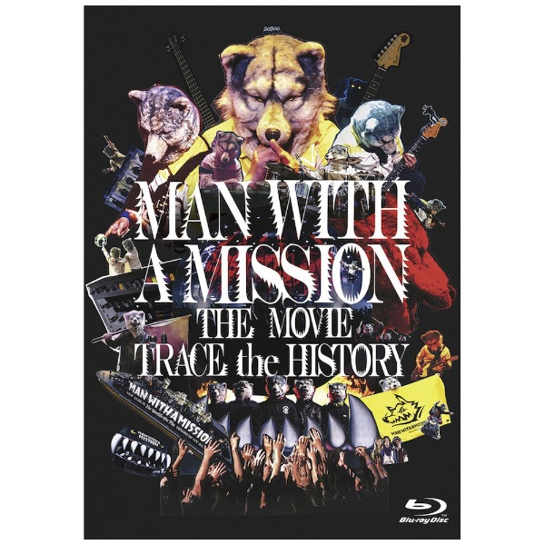 MAN WITH A MISSION/ MAN WITH A MISSION THE MOVIE -TRACE the HISTORY-
