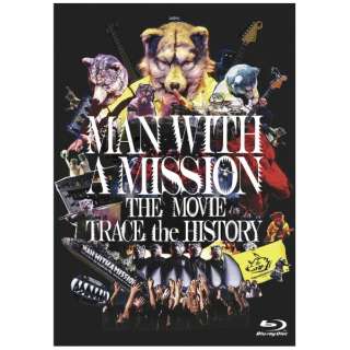 MAN WITH A MISSION/ MAN WITH A MISSION THE MOVIE -TRACE the HISTORY- yu[Cz