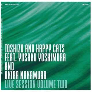 TOSHIZO AND HAPPY CATS FEATDYUSAKU YOSHIMURA AND AKIRA NAKAMURA/ LIVE SESSION VOLUME TWO yCDz_1