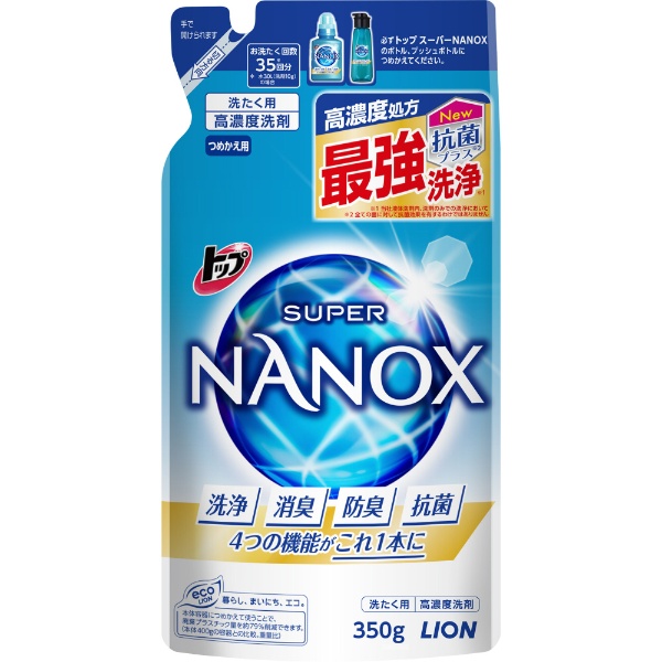 トップ スーパーNANOX（ナノックス） つめかえ用 350g LION｜ライオン