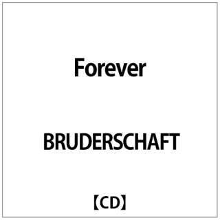 BRUDERSCHAFT:Forever yCDz