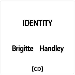 Brigitte Handley:IDENTITY yCDz