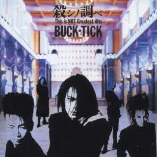 BUCK-TICK/杀shino风格be This is“非“门Greatest Hits[ＣＤ]