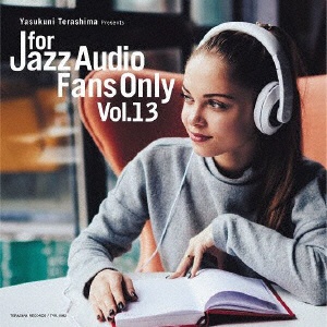 V．A． FOR メーカー在庫限り品 JAZZ AUDIO ONLY FANS セール価格 VOL．13 CD