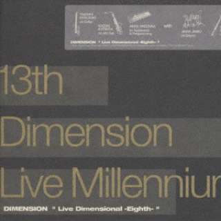 DIMENSIONF 13th Dimension Live Millennium yCDz
