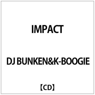 DJ BUNKEN&K-BOOGIE:IMPACT yCDz