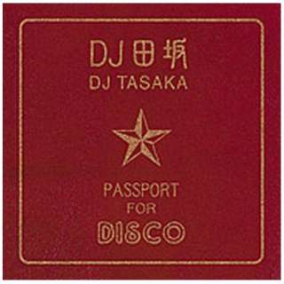 DJ TASAKA/ PASSPORT FOR DISCO yCDz