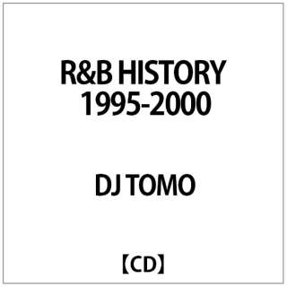 DJ TOMO:R&B HISTORY 1995-2000 yCDz