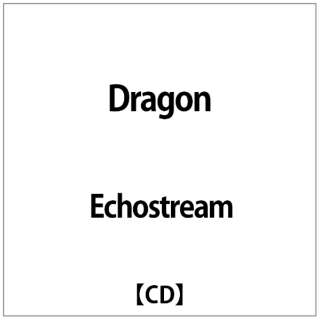 Echostream:Dragon yCDz