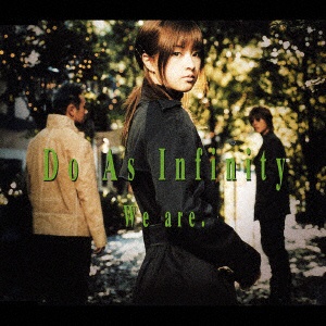 Do As Infinity:We are. CD エイベックス・エンタテインメント