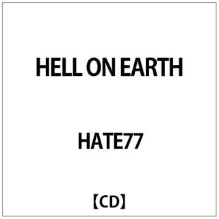 HATE77:HELL ON EARTH yCDz
