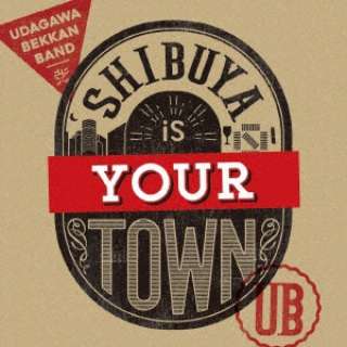 Fcʊكoh/ Shibuya Is Your Town yCDz