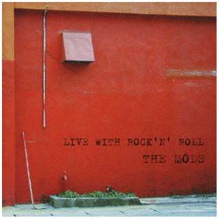 THE MODS/ LIVE WITH ROCKfNfROLL yCDz