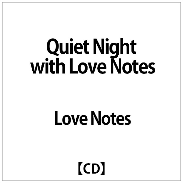 Night　with　【CD】　Love　Notes　ダイキサウンド｜Daiki　Notes:Quiet　通販　Love　sound