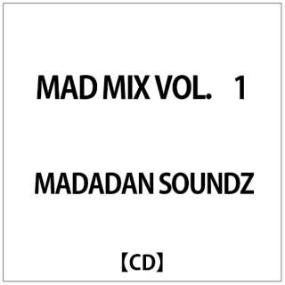 MADADAN SOUNDZ:MAD MIX VOL.1 yCDz