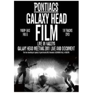 PONTIACS/ GALAXY HEAD FILM yDVDz