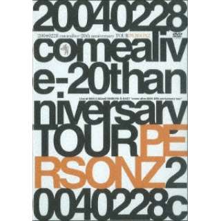 PERSONZ:20040228 comealive-20thanniversary TOUR yDVDz