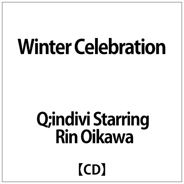 Q;indivi Starring 2020モデル セール特価 Rin Oikawa:Winter Celebration CD