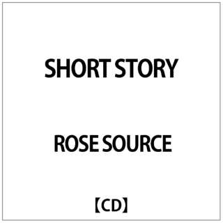 ROSE SOURCE:SHORT STORY yCDz