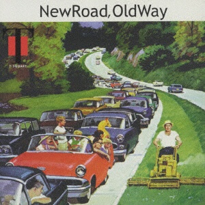 お気に入 無料 T-SQUARE:New RoadOld CD Way
