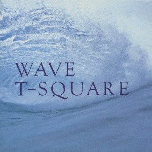 １着でも送料無料 海外限定 T-SQUARE:WAVE CD