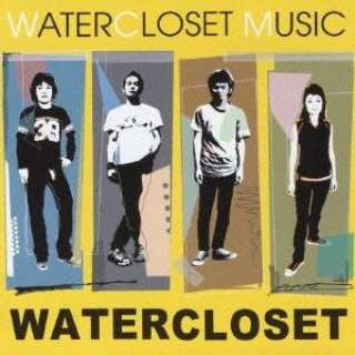 WATER CLOSET/ WATERCLOSET MUSIC yCDz