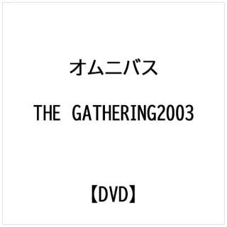 IjoXF THE GATHERING2003 yDVDz