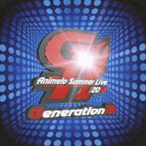V．A． Animelo Summer Live 2007 DVD付 高品質新品 Generation-A CD テーマソング 爆安